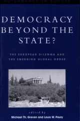 Democracy Beyond the State? The European Dilemma and the Emerging Global Order cover image