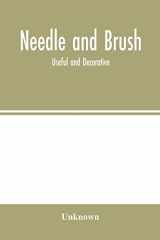 Needle and Brush Useful and Decorative cover image