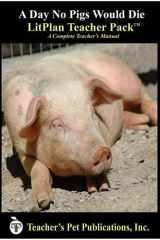 A Day No Pigs Would Die A Unit Plan cover image