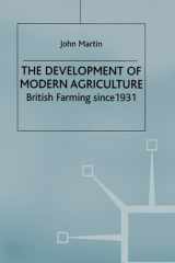 The Development of Modern Agriculture British Farming since 1931 cover image