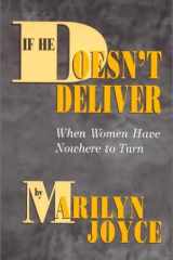 If He Doesn't Deliver When Women Have Nowhere to Turn cover image