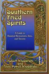 Southern Fried Spirits A Guide to Haunted Restaurants, Inns and Taverns cover image