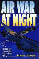 Air War at Night The Battle for the Night Sky Since 1915 cover image