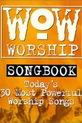 WOW Worship Orange Songbook Today's 30 Most Powerful Worship Songs cover image