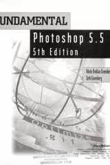 Fundamental Photoshop 5.5: A Complete Guide, (Book/CD-ROM package) 5th Edition cover image