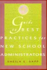 Guide to Best Practices for New School Administrators cover image