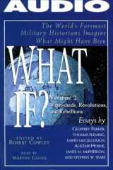 What If...?: Watersheds, Revolutions, and Rebellions cover image