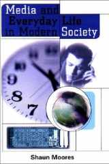 Media and Everyday Life in Modern Society cover image