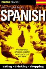 Pigeon Spanish Almost Get by in Spanish cover image