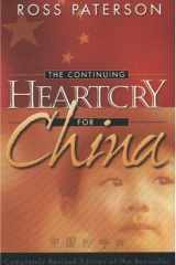 The Continuing Heartcry for China cover image