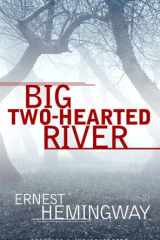 Big Two-Hearted River cover image