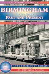 Birmingham, Past and Present cover image