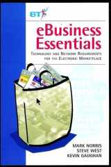 eBusiness Essentials Technology and Network for the Electronic Marketplace cover image