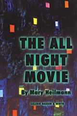 Mary Heilmann: The All Night Movie cover image