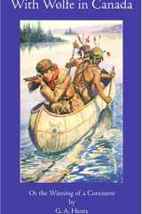 With Wolfe in Canada Or the Winning of a Continent cover image