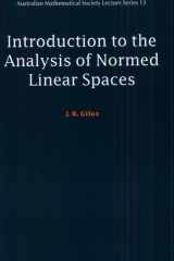 Introduction to the Analysis of Normed Linear Spaces cover image