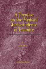 A Treatise on the Medical Jurisprudence of Insanity cover image
