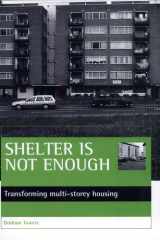 Shelter is Not Enough Transforming Multi-storey Housing cover image