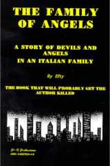 The Family of Angels A Story of Devils and Angels in an Italian Family cover image
