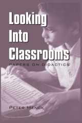 Looking Into Classrooms Papers on Didactics cover image