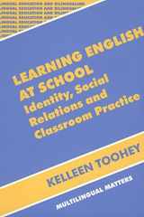 Learning English at School: Identity, Social Relations and Classroom Practice (Bilingual Education & Bilingualism, 20) cover image