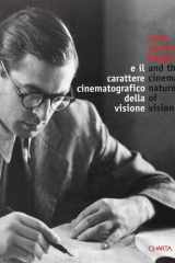 Carlo Ludovico Ragghianti and the Cinematic Nature of Vision cover image