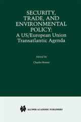 Security, Trade and Environmental Policy - A US/European Union Transatlantic Agenda cover image