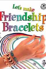 Let's Make Friendship Bracelets cover image