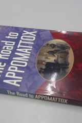 The Road to Appomattox cover image