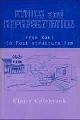 Ethics and Representation: From Kant to Poststructuralism cover image
