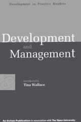 Development and Management: Experiences in Value-Based Conflict (Development in Practice Reader) cover image