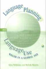 Language Planning and Language Use: Welsh in a Global Age cover image