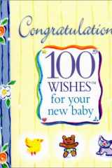 Welcome to the World 100 Wishes for Your New Baby cover image