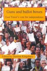 Guns and Ballot Boxes: East Timor's Vote for Independence (Monash Papers on Southeast Asia) cover image