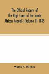 The Official Reports of the High Court of the South African Republic (Volume II) 1895 cover image
