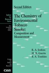 The Chemistry of Environmental Tobacco Smoke Composition and Measurement, Second Edition cover image