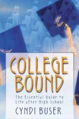 College Bound The Essential Guide to Life After High School cover image