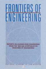 Frontiers of Engineering Reports on Leading Edge Engineering from the 1999 NAE Symposium on Frontiers of Engineering cover image