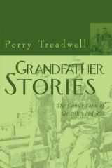 Grandfather Stories The Family Farm of the 1930's and 40's cover image
