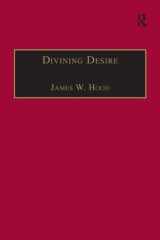 Divining Desire: Tennyson and the Poetics of Transcendence (The Nineteenth Century Series) cover image