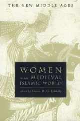 Women in the Medieval Islamic World Power, Patronage, and Piety cover image
