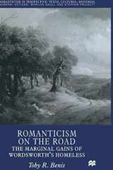 Romanticism on the Road The Marginal Gains of Wordsworth's Homeless cover image