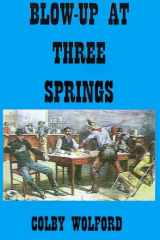 Blow-Up at Three Springs cover image