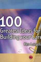 100 Greatest Ideas for Building Your Career cover image