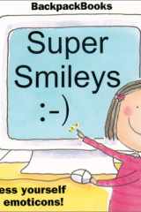 Super Smileys Express Yourself with Emotions! cover image