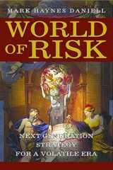 World of Risk Next Generation Strategy for a Volatile Era cover image