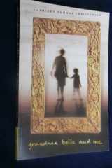 Grandma Belle and Me cover image