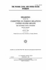 The Panama Canal and United States Interests Congressional Hearing cover image