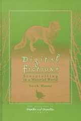 Digital Fictions: Storytelling in a Material World (New Directions in Computers and Composition Studies) cover image