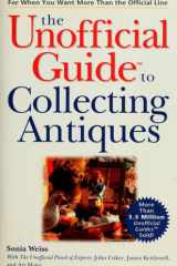 The Unofficial Guide to Collecting Antiques cover image